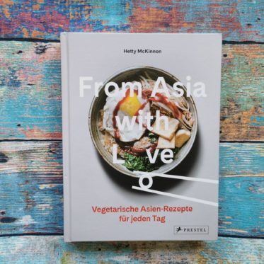 From Asia with Love - Kochbuch von Hetty McKinnon