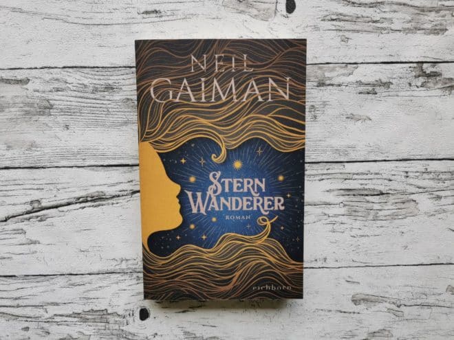 Headerbild für die Rezension des Buches Sternwanderer von Neil Gaiman