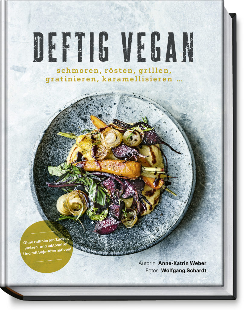 Das Buchcover von "Deftig Vegan" von Anne-Katrin Weber