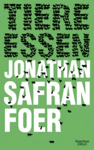 Das Buchcover des Buches "Tiere essen" von Jonathan Safran Foer