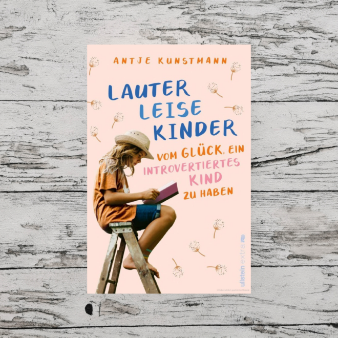 Auf dem Bild ist das Cover des Buchs Lauter leise Kinder von Antje Kunstmann abgebildet. Es dient als Headerbild für den Blogbeitrag.