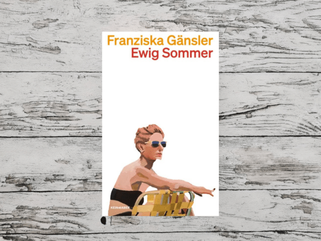 Auf dem Bild ist das Buch Ewig Sommer von Franziska Gänsler abgebildet - es ist das Headerbild zur Rezension des Buches