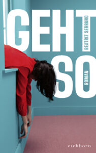 Auf dem Bild ist das Cover des Buches "Geht so" von Beatriz Serrano.